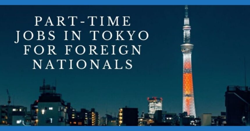 Part-Time JObs in Tokyo for Foreign Nationals | FAIR Work in Japan