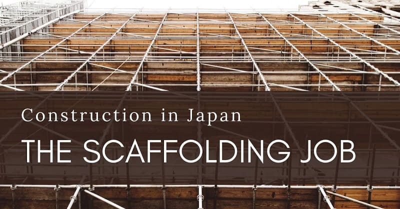 Scaffolding Job in Japan | FAIR Work in Japan