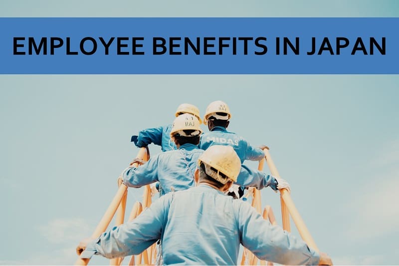Employee Benefits in Japan | FAIR Work in Japan